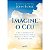 Imagine o Céu, John Burke - Sankto - Imagem 1