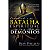 Entendendo a Batalha Espiritual e a Ação dos Demônios, Ron Phillips - BvBooks - Imagem 1