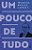 Um pouco de tudo - Imagem 2