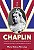 Chaplin: súditos de sua majestade britânica - Imagem 1