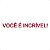 Espelho "Você é incrível!" - Acrílico Espelhado Vermelho - Imagem 2