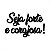 Placa Frase Seja forte e corajosa! - Acrílico Preto - Imagem 2