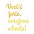 Espelho "Você é forte, corajosa e linda!" Acrílico Dourado - Imagem 2