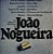 LP João Nogueira ‎– Os Maiores Sucessos De João Nogueira - Imagem 1