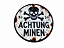PLACA DECORATIVA ACHTUNG MINEN - Imagem 1