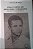 VIDA E OBRA DE ARISTIDES THEODORO  (Um perfil quase completo) - Imagem 1