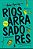 RIOS ARRASADORES - Imagem 1