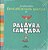 AS MELHORES BRINCADEIRINHAS MUSICAIS DA PALAVRA CANTADA - INCLUI DVD - Imagem 1