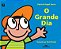 O GRANDE DIA - Imagem 1