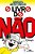 O LIVRO DO NÃO - Imagem 1
