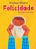 Felicidade - Imagem 1
