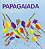Papagaiada - Imagem 1