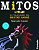 Mitos: O folclore do Mestre André (com CD) - Imagem 1