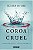 COROA CRUEL - Imagem 1