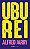 Ubu rei - Alfred Jarry - Imagem 1