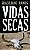 Vidas Secas - Gaciliano Ramos - Imagem 1
