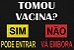 Capacho Frase - Tomou Vacina - Imagem 2