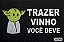 Capacho Frase - Trazer Vinho Você Deve Yoda Fundo Preto - Imagem 3