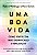 Uma Boa Vida - Imagem 1