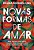 NOVAS FORMAS DE AMAR - Imagem 1