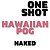 One Shot - Hawaiian POG | VF - Imagem 1
