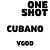 One Shot - Cubano | VFO - Imagem 1