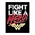 Placa Metal DC Comics Wonder Woman Fight Like a Hero 20x26cm - Imagem 1