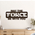 Quadro – May the Force be with you - Star Wars - Imagem 4