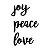 Frase - Joy/Peace/Love - Imagem 2