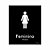 Placa Sinal. Poliestireno 15x18cm "Feminino" Português/Inglês SINALIZE BLK03 - Imagem 1