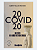 20 Covid 20: Inflexões no mundo de Dom Corona - Imagem 1