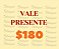 Vale presente 180 - Imagem 1