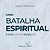 CURSO BATALHA ESPIRITUAL (07 DVDs + 11CDs) Valnice Milhomens - Imagem 1