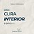 Curso Cura Interior - (13 DVDS) - Imagem 1