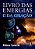 LIVRO DAS ENERGIAS E DA CRIAÇAO - Imagem 1