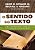 O Sentido do texto | David M. Howard, Michael A. Grisanti - Imagem 1