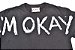 camiseta com frase im okay - Imagem 5