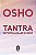 OSHO -  TANTRA - Espiritualidade e Sexo - Imagem 1