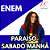 ENEM SABADO MANHÃ- UNIDADE METRO PARAÍSO - Imagem 1