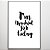 Quadro Decorativo Frase. - Imagem 1