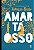 Amar tá osso - Imagem 1