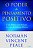 Poder do Pensamento Positivo: Guia Prático Para Solução Dos Seus Problemas Diários. - Imagem 1