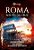 Roma aos pés da cruz - Imagem 1