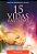 15 vidas passadas - Imagem 1