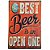 Placa de Metal Decorativa Best Beer is an Open One - 30 x 20 cm - Imagem 1