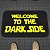 Tapete Decorativo Welcome to the Dark Side - Imagem 1