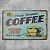 Placa de Metal Fresh Brewed Coffee Retrô Vintage - Imagem 1