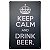 Placa de Metal Decorativa Keep Calm Drink Beer - Imagem 1