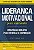 LIDERANÇA MOTIVACIONAL PARA INICIANTES - Imagem 1