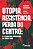 Utopia, resistência, perda do centro: a literatura brasileir - Imagem 1